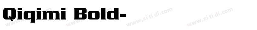 Qiqimi Bold字体转换